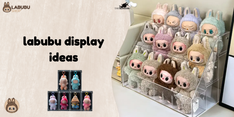 Labubu Display Ideas