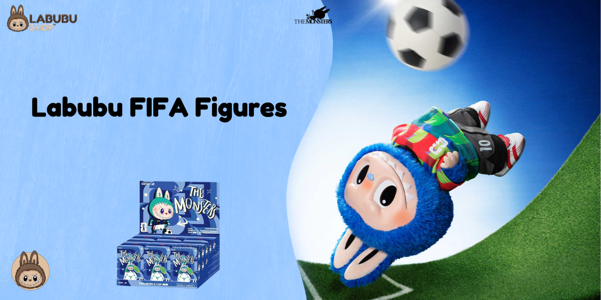 Labubu FIFA Figures